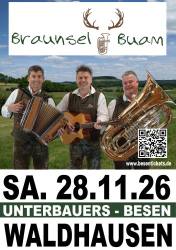 Die Braunsel Buam  |  Live in Unterbauers Besen